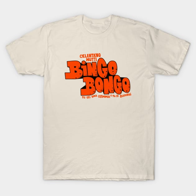 Adriano Celentano - Bingo Bongo - Ornella Mutti T-Shirt by Boogosh